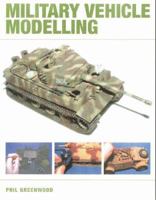 Military Vehicle Modeling 1861265573 Book Cover