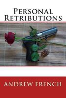 Personal Retributions 1481959913 Book Cover