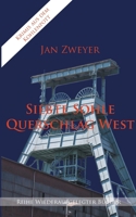 Siebte Sohle, Querschlag West 3752673095 Book Cover