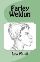 Farley Weldun 1976242207 Book Cover