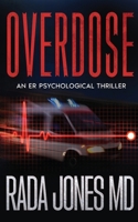 Overdose: An ER Psychological Thriller (Er Crimes) 1955949158 Book Cover