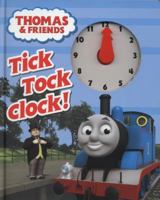 Thomas & Friends Tick Tock Clock!. 1405262222 Book Cover