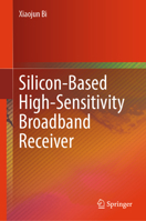 Silicon-Based High-Sensitivity Broadband Receiver 981970880X Book Cover