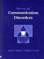 Survey of Communication Disorders 0683067435 Book Cover