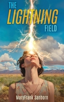 The Lightning Field 1629673447 Book Cover