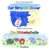 Der Strandpullover - Die Ribbelschafe: Das Vorlesebuch 1495377873 Book Cover