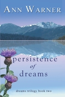 Persistence of Dreams 1605044032 Book Cover