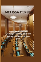 MELISSA DEROSA: Navigating the Political Landscape - Shaping Policy and Making a Difference in New York B0CNTRVPDS Book Cover