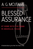 Blessed Assurance: At Home With the Bomb in Amarillo, Texas 0395353637 Book Cover