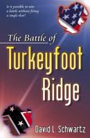 The Battle of Turkeyfoot Ridge 0741428563 Book Cover
