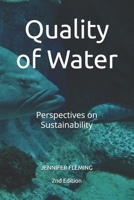 Quality of Water: Perspectives on Sustainability B0DWL4TF84 Book Cover