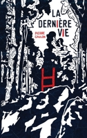 La Dernière vie B0CH25SDCM Book Cover