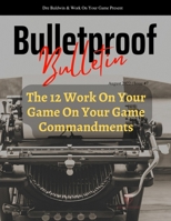 Bulletproof Bulletin: August 2022 B0B92QRSX8 Book Cover