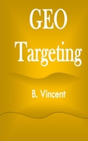 Geo Targeting 1648304192 Book Cover