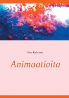 Animaatioita 9528047483 Book Cover