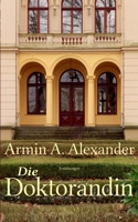 Die Doktorandin (German Edition) 3750410968 Book Cover