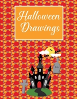 Halloween Drawings: 31 Nights of Fright - A Halloween Drawing Prompt Book for toodler, kids and teenager. Halloween Drawing Prompt Sketchbook 8.5" x 11 1696858593 Book Cover