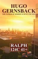 Ralph 124C 41+: A Romance of the Year 2660 0803270984 Book Cover