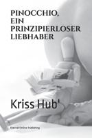 PINOCCHIO: EIN PRINZIPIERLOSER LIEBHABER (Märchen im Dienste des Lasters) B0CDFBVMCJ Book Cover