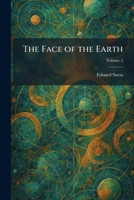 The Face of the Earth 1025652045 Book Cover