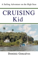 Cruising Kid 0595209890 Book Cover