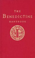 The Benedictine Handbook 0814627900 Book Cover