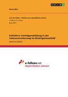 Kollektive Verm�gensbildung in der Lebensversicherung im Niedrigzinsumfeld 3346571742 Book Cover