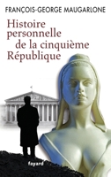 Histoire personnelle de la Ve République 2213637512 Book Cover