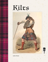 Kilts 1838867619 Book Cover