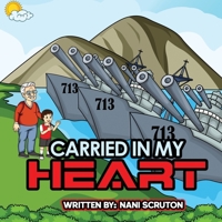 Carried In My Heart B09YDFBNQF Book Cover