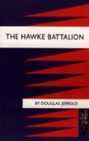 HAWKE BATTALION: Some Personal Records of Four Years, 1914-1918 1843426684 Book Cover