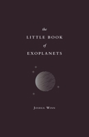 The Little Book of Exoplanets 0691215472 Book Cover