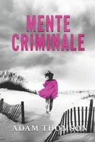 Mente criminale B08TQ9KP22 Book Cover
