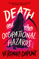 Death and Other Occupational Hazards 1464249709 Book Cover