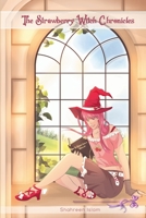 The Strawberry Witch Chronicles 1447877373 Book Cover