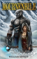 Mournenhile: In the Shadow of the Black Sun: Book 3 1497488486 Book Cover