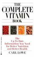 The Complete Vitamin Book 0425143651 Book Cover