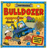 Poptrucks: Bulldozer 1857078187 Book Cover