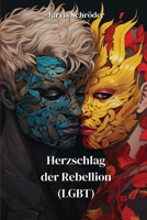 Herzschlag der Rebellion (LGBT) (German Edition) 9981273252 Book Cover
