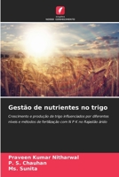 Gestão de nutrientes no trigo (Portuguese Edition) 620656598X Book Cover