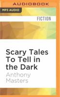 Scary Tales to Tell in the Dark 1448205026 Book Cover