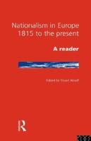 Nationalism in Europe: 1850 to the Present 0415125642 Book Cover