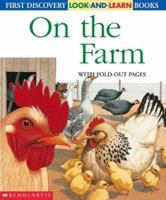 On the Farm (First Discovery Look-and-Learn Series) 0439336341 Book Cover