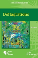 Déflagrations (Lettres Des Caraïbes) (French Edition) 233642410X Book Cover