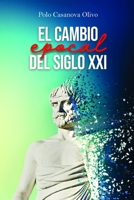 EL CAMBIO EPOCAL DEL SIGLO XXI B08TYJYFHL Book Cover