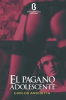 El pagano adolescente: Enigma familiar: El precio de la herencia. B0CKZJPBGK Book Cover