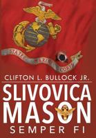 Slivovica Mason: Semper Fi 1932549900 Book Cover