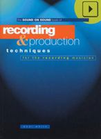 Recording & Production Techniques 1860741886 Book Cover