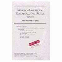 Anglo-American Cataloguing Rules: 1988 Revision/With Amendments 1993 0838934854 Book Cover