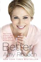 Better: How I Let Go of Control, Held On to Hope, and Found Joy in My Darkest Hour 0553391461 Book Cover